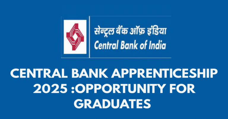 CENTRAL BANK APPRENTICESHIP 2025 : OPPORTUNITY FOR GRADUATES  | APPLY NOW | LATEST BANKING JOBS | DONT MISS THIS |