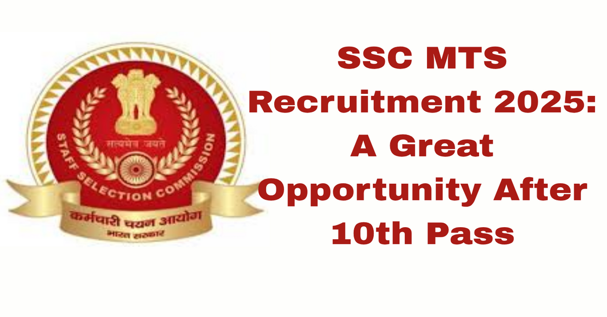 SSC MTS Recruitment Out for 2025