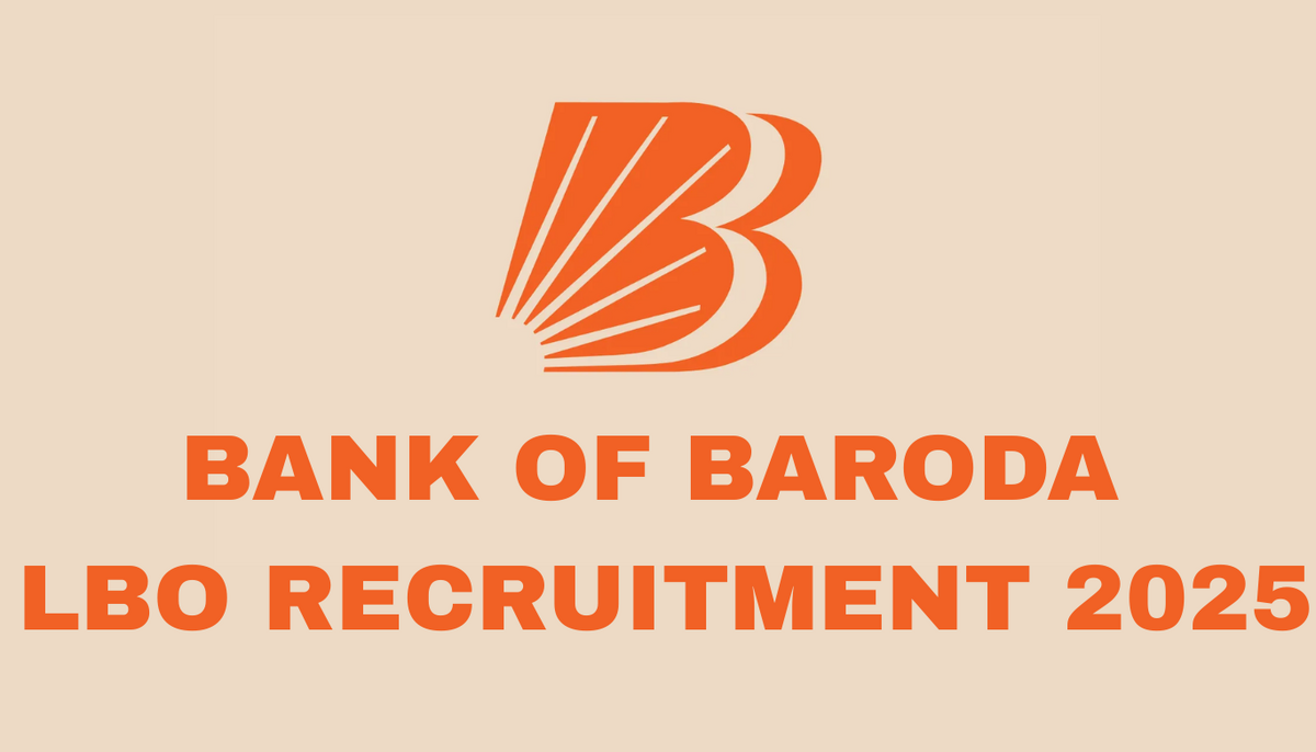 BANK OF BARODA LBO RECRUITMENT 2025