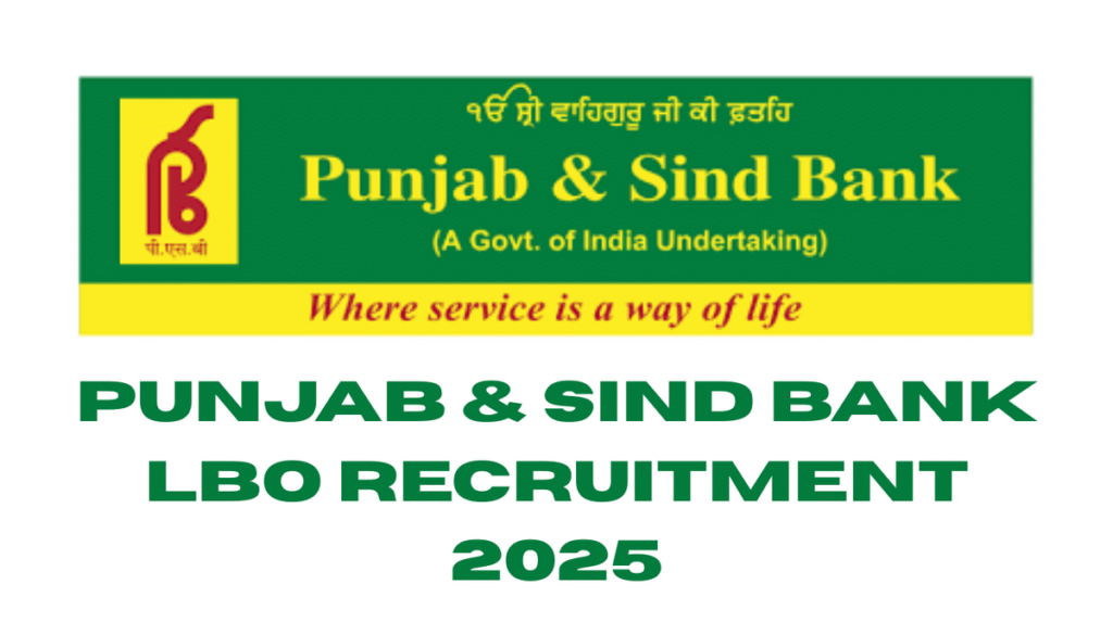 PUNJAB & SIND BANK LBO RECRUITMENT 2025