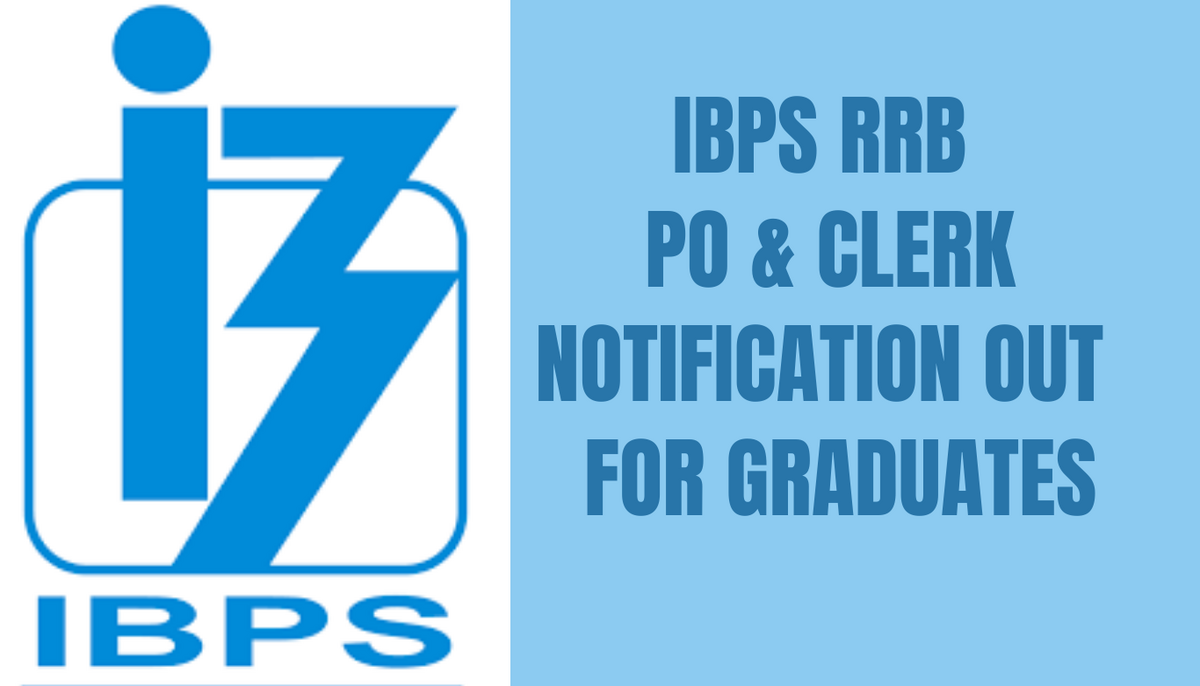 IBPS RRB NOTIFICATION OUT
